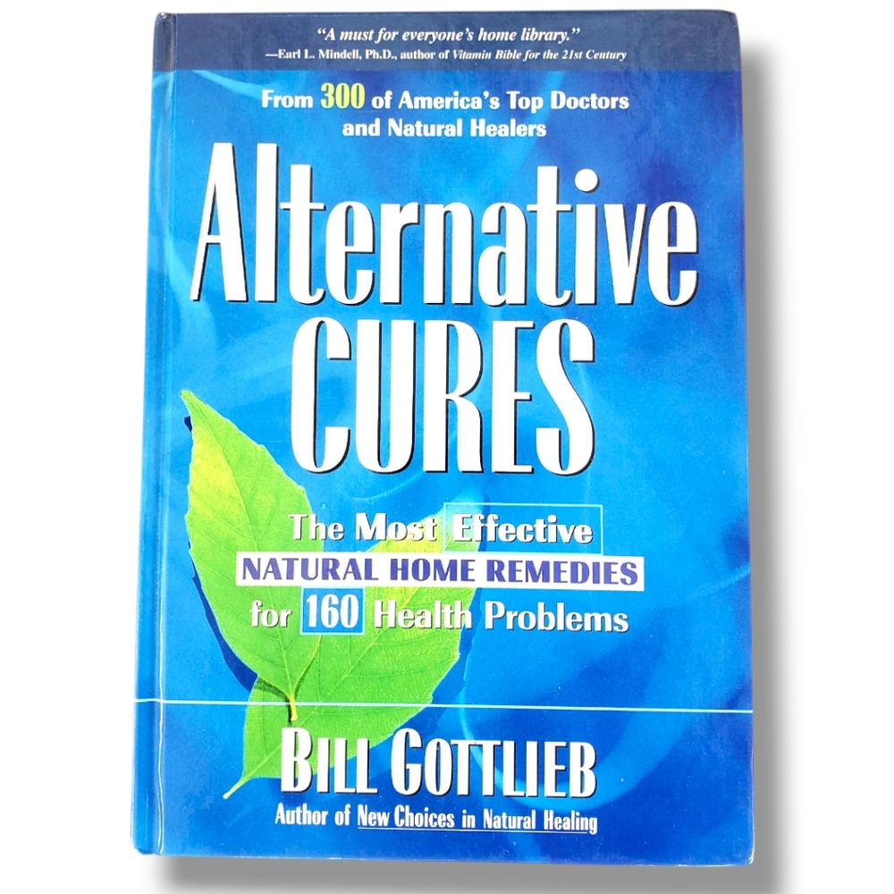 Alternative Cures Bill Cottleb Hardcover 2000 Rodale United States Large Print